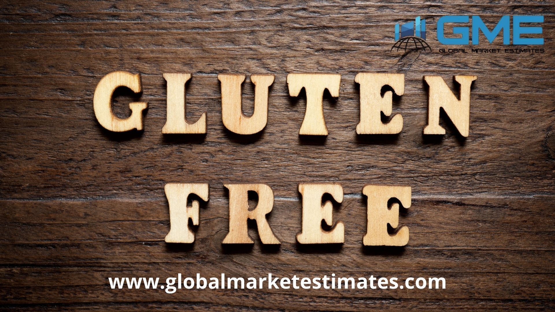Is the Global Gluten-Free Products Market the new hype for Gen Z?